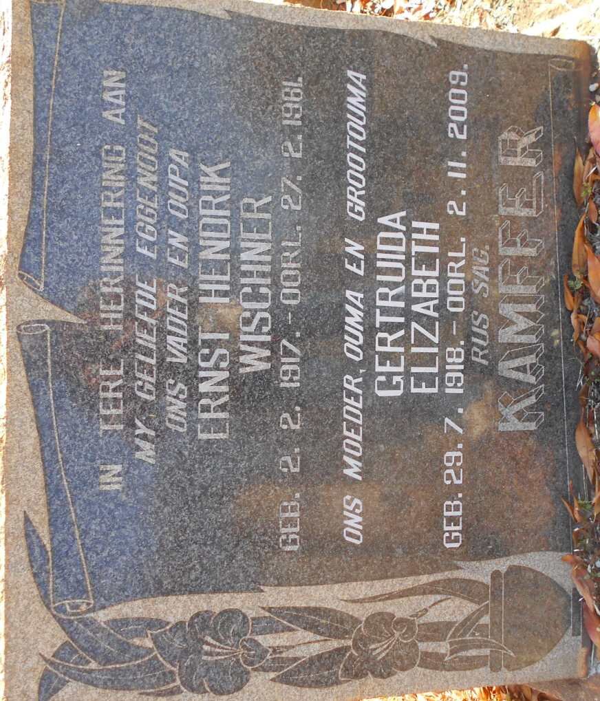 KAMFFER Ernst Hendrik Wischner 1917-1961 &amp; Gertruida Elizabeth 1918-2009
