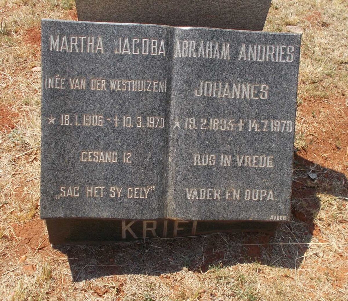 KRIEL Abraham Andries Johannes 1895-1978 &amp; Martha Jacoba VAN DER WESTHUIZEN 1906-1970