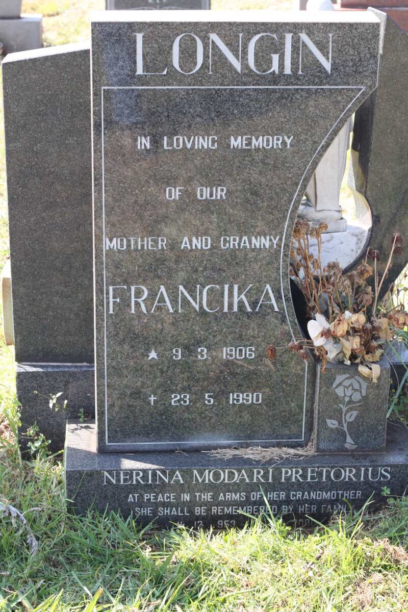 LONGIN Francika 1906-1990 :: PRETORIUS Nerina Modari 1953-2001