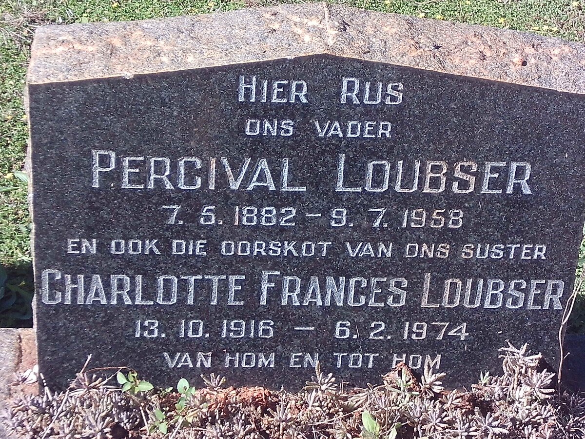 LOUBSER Percival 1882-1958 :: LOUBSER Charlotte Frances 1916-1974