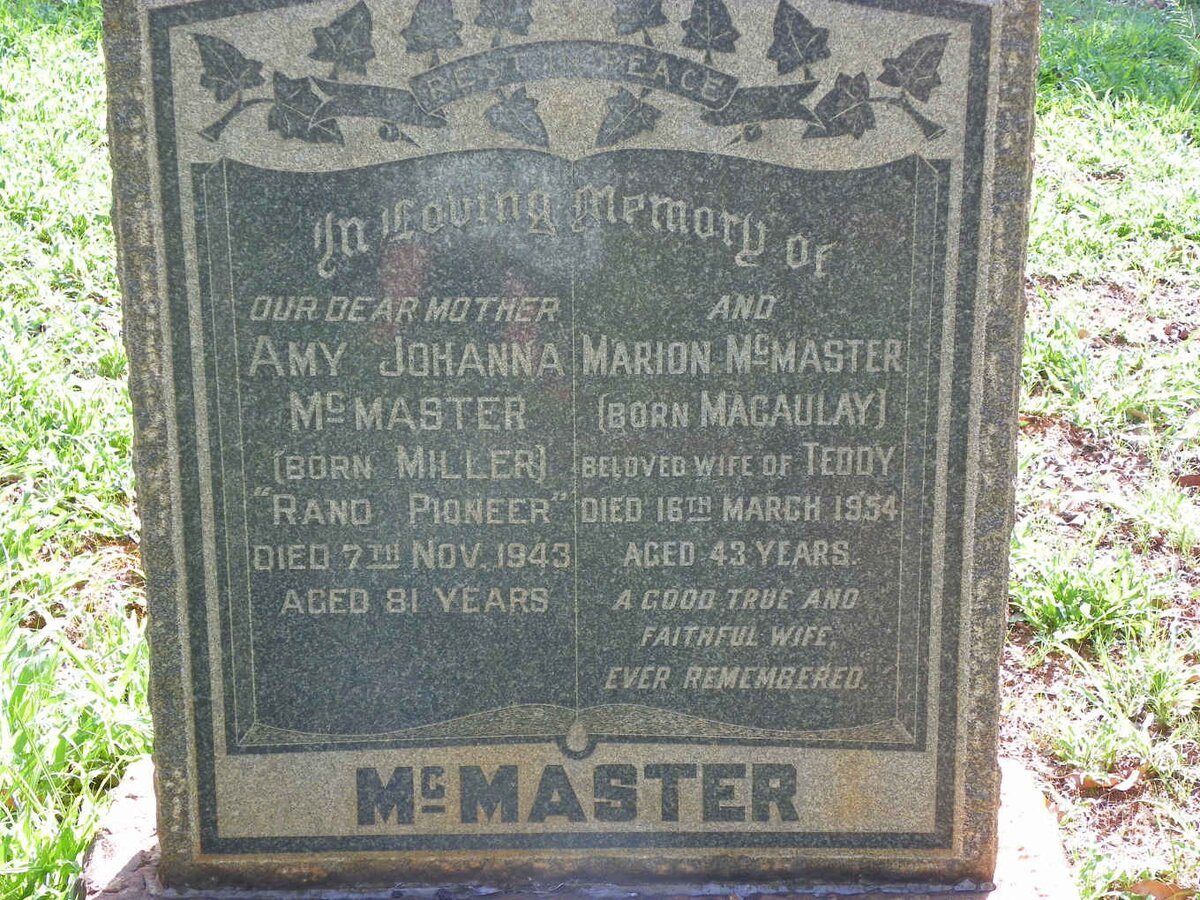 McMASTER Amy Johanna nee MILLER -1943 :: McMASTER Marion nee MACAULAY -1954