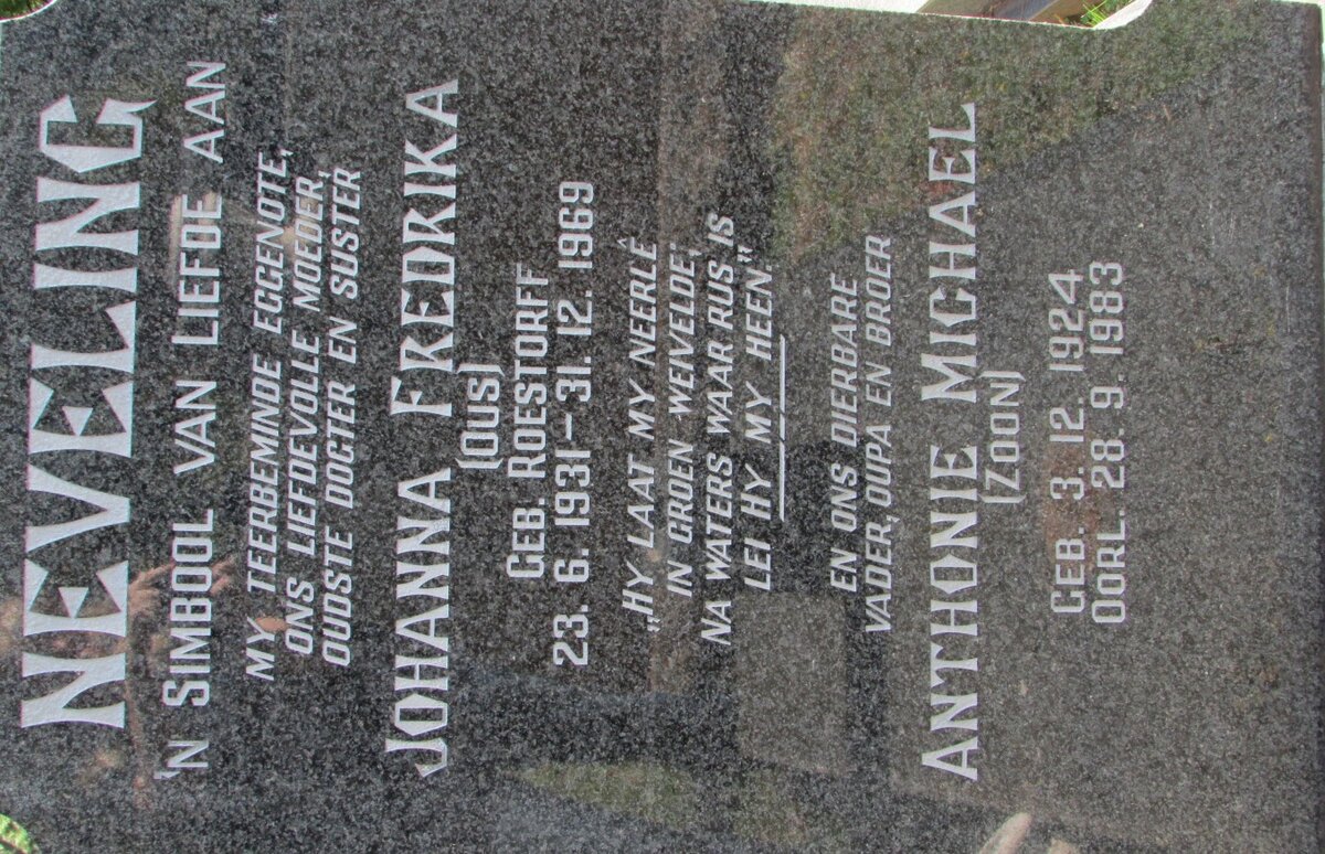 NEVELING Anthonie Michael 1924-1983 &amp; Johanna Fredrika ROESTORFF 1931-1969