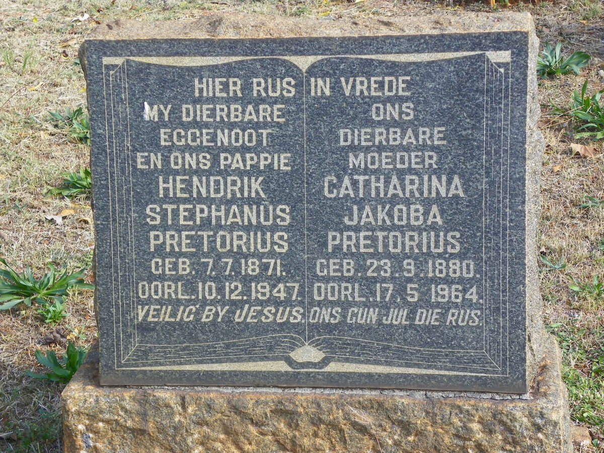 PRETORIUS Hendrik Stephanus 1871-1947 &amp; Catharina Jakoba 1880-1964
