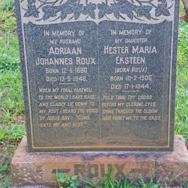 ROUX Adriaan Johannes 1880-1948 :: EKSTEEN Hester Maria nee ROUX 1906-1944