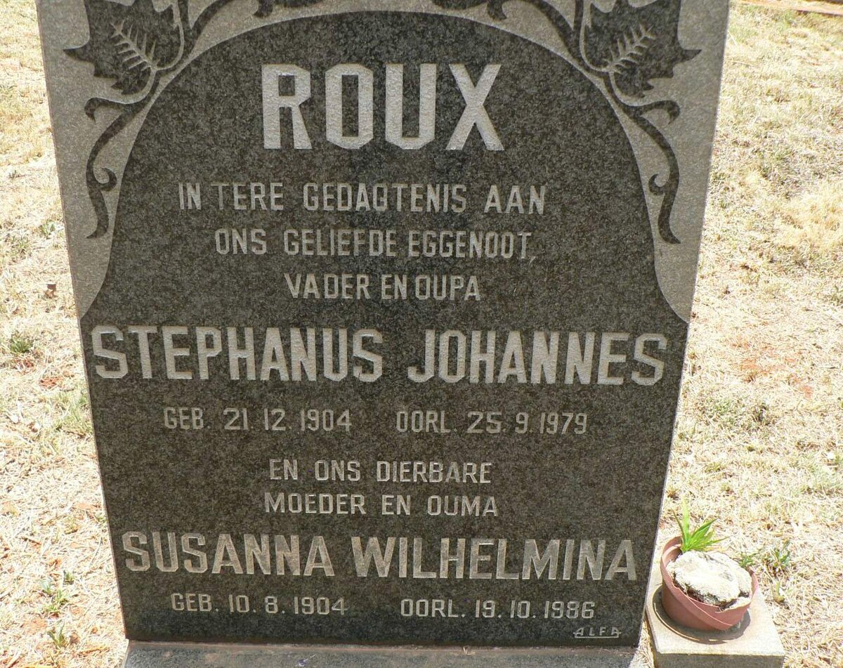 ROUX Stephanus Johannes 1904-1979 &amp; Susanna Wilhelmina 1904-1986