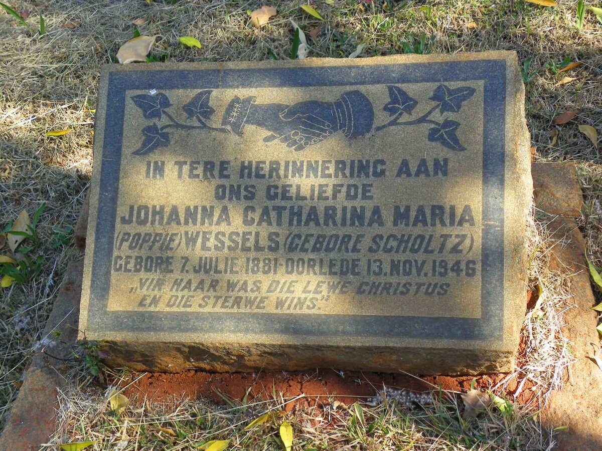 WESSELS Johanna Catharina Maria nee SCHOLTZ 1881-1946