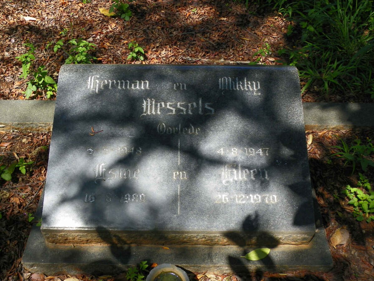 WESSELS Herman -1948 &amp; Mikky -1947 :: WESSELS Esme -1980 :: WESSELS Eileen -1970