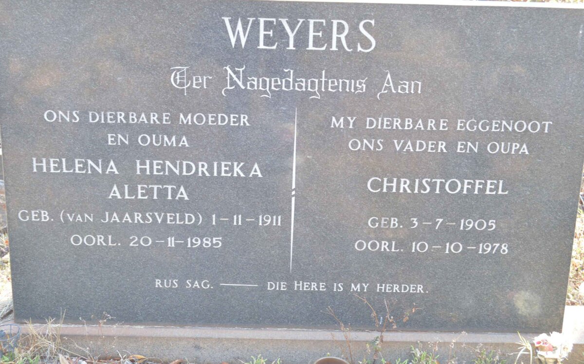 WEYERS Christoffel 1905-1978 &amp; Helena Hendrieka Aletta VAN JAARSVELD 1911-1985