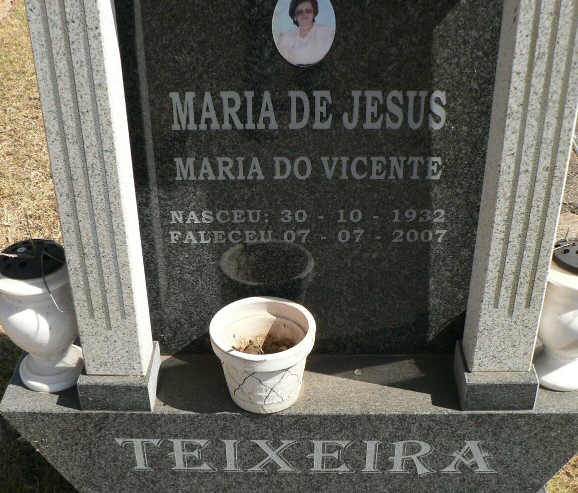 TEIXEIRA Maria De Jesus Maria Do Vicente 1932-2007