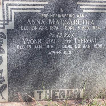 THERON Anna Margaretha 1875-1954 :: BALL Yvonne nee THERON 1918-1989