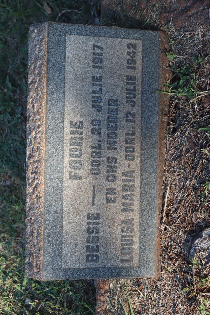FOURIE Louisa Maria -1942 :: FOURIE Bessie -1917