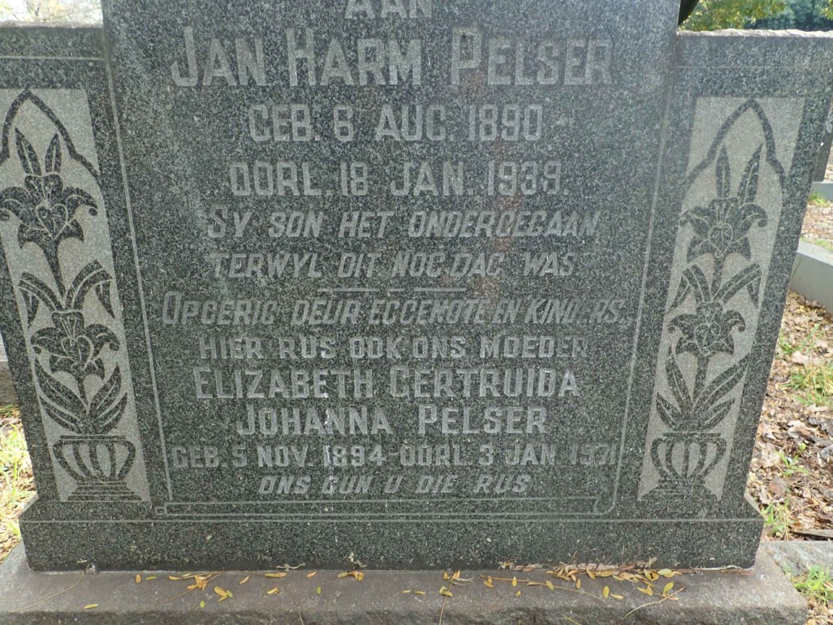 PELSER Jan Harm 1890-1939 &amp; Elizabeth Gertruida Johanna 1894-1971