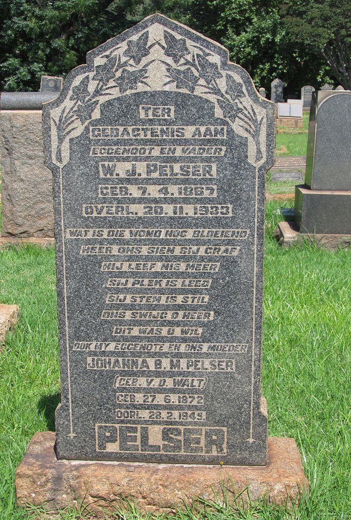 PELSER W.J. 1867-1933 &amp; Johanna B.M. V.D. WALT 1872-1945
