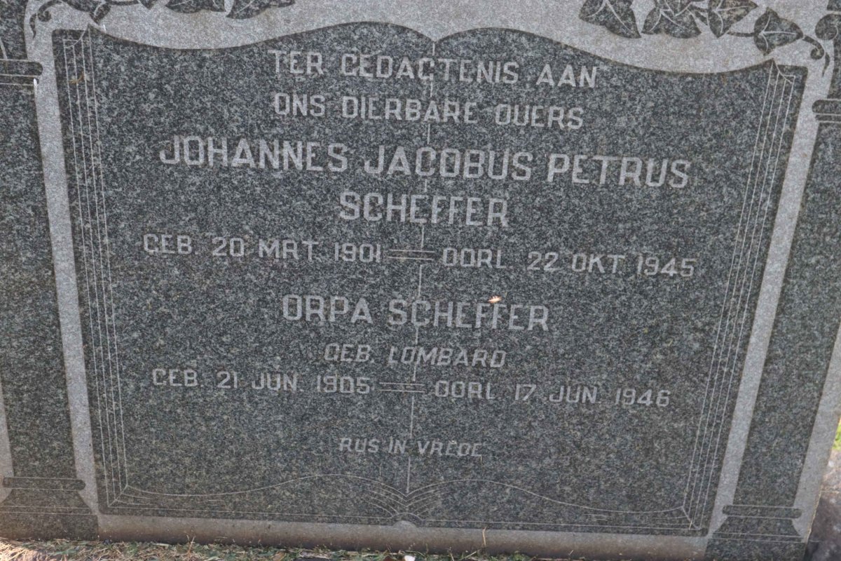 SCHEFFER Johannes Jacobus Petrus 1901-1945 &amp; Orpa LOMBARD 1905-1946