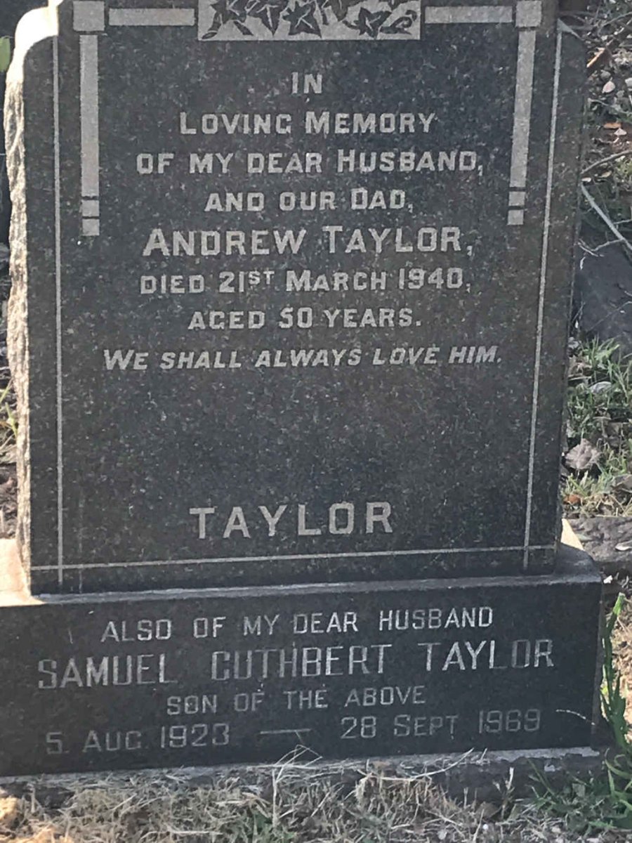 TAYLOR Andrew -1940 :: TAYLOR Samuel Cuthbert 1923-1969