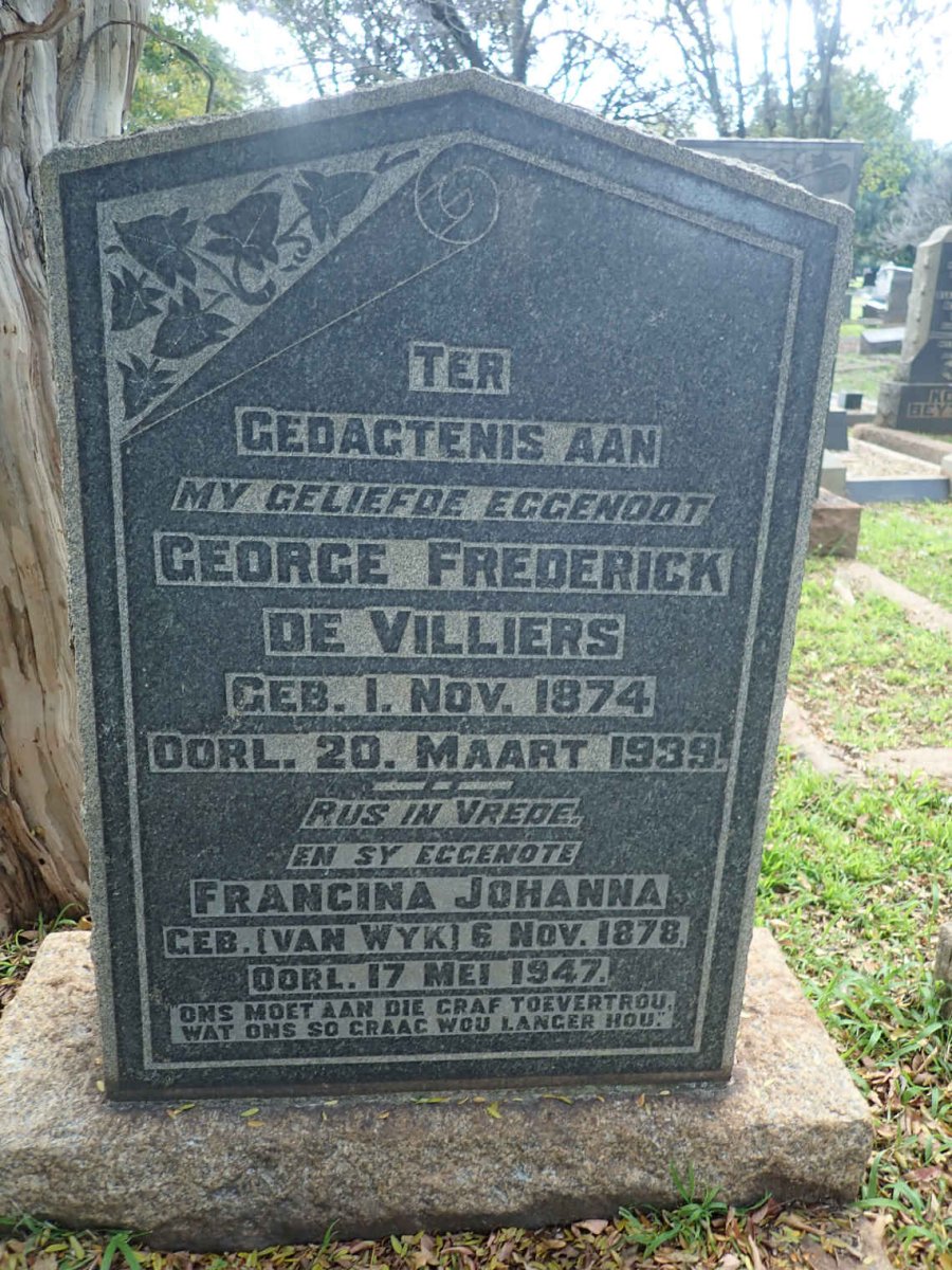 VILLIERS George Frederick, de 1874-1939 &amp; Francina Johanna VAN WYK 1878-1947