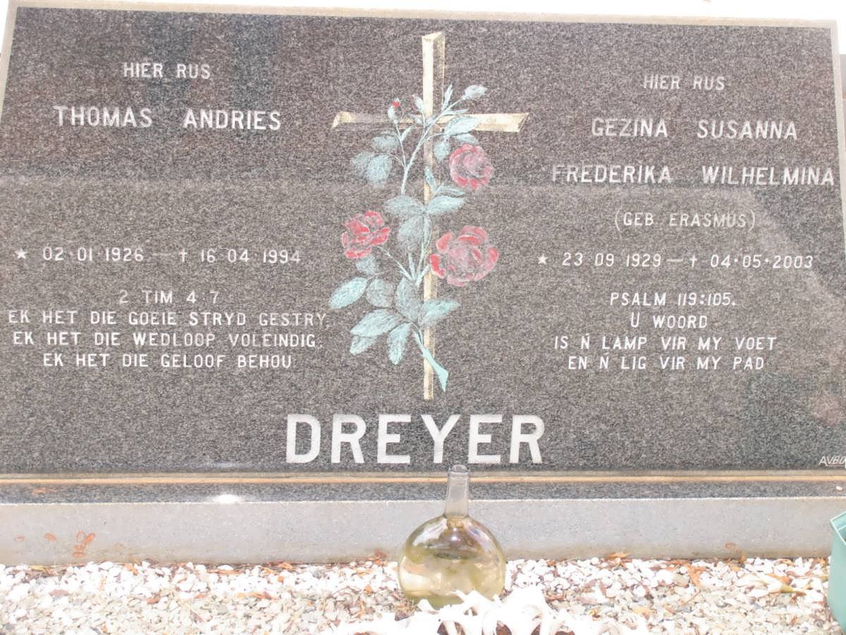 DREYER Thomas Andries 1926-1994 &amp; Gezina Susanna Frederika Wilhelmina ERASMUS 1929-2003