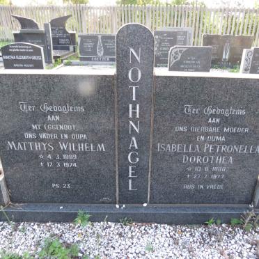 NOTHNAGEL Matthys Wilhelm 1889-1974 &amp; Isabella Petronella Dorothea 1888-1977