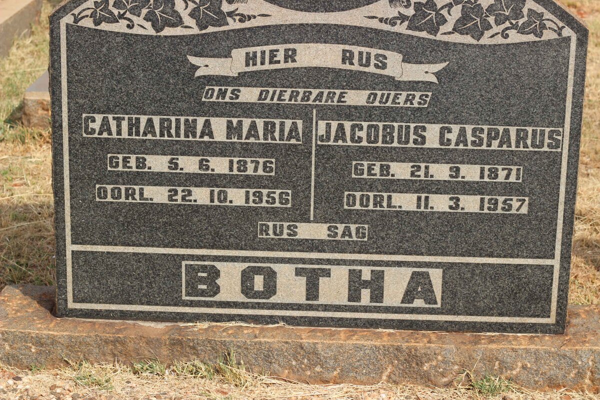 BOTHA Jacobus Casparus 1871-1957 &amp; Catharina Maria 1876-1956
