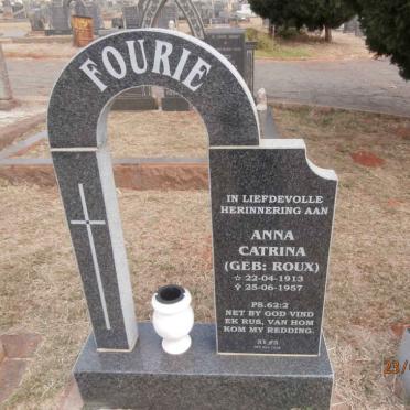 FOURIE Anna Catrina nee ROUX 1913-1957