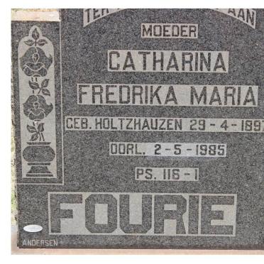 FOURIE Catharina Fredrika Maria nee HOLTZHAUZEN 1897-1985