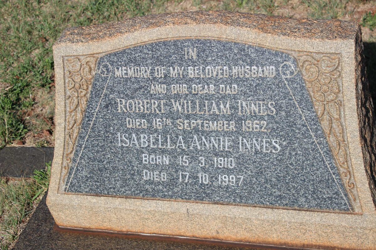 INNES Robert William -1962 &amp; Isabella Annie 1910-1997