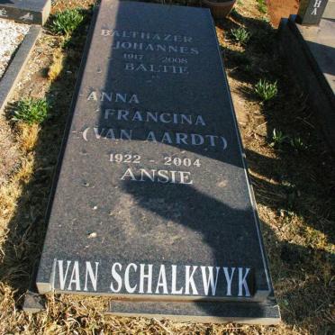 SCHALKWYK Balthazer Johannes, van 1917-2008 &amp; Anna Francina VAN AARDT 1922-2004