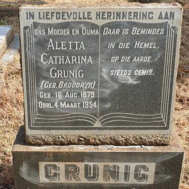 GRUNIG Aletta Catharina nee BROODRYK 1879-1954