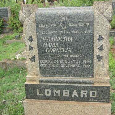 LOMBARD Magarietha Maria Cornelia nee NOTHNAGEL 1904-1949