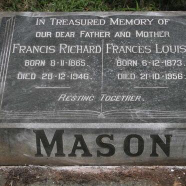 MASON Francis Richard 1865-1946 & Frances Louise 1873-1956