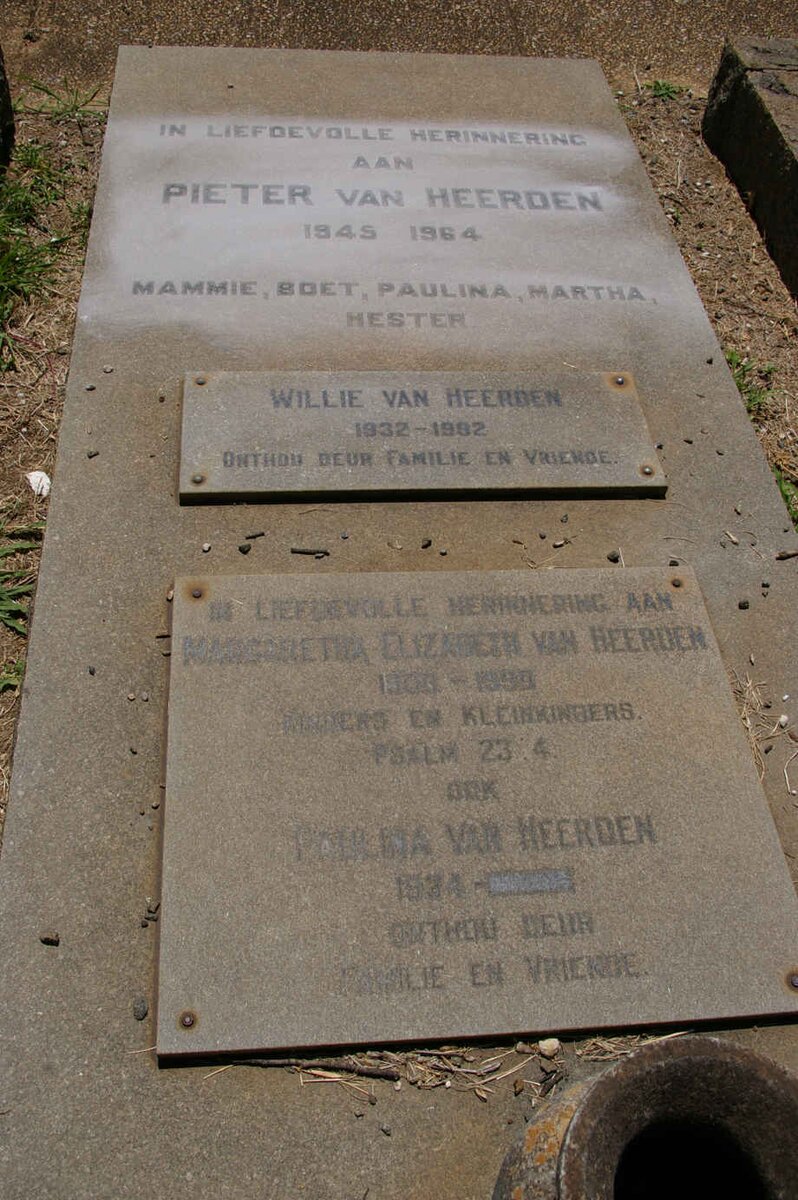HEERDEN Willie, van 1932-1992 :: VAN HEERDEN Margaretha Elizabeth 19??-1999 :: VAN HEERDEN Helena 1934- :: VAN HEERDEN Pieter 1945-1964 