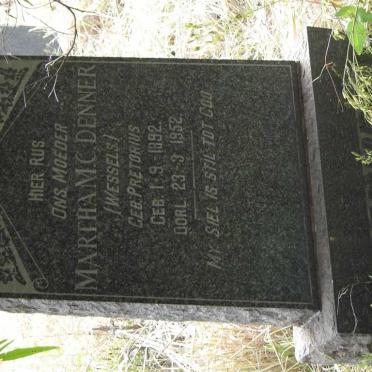 DENNER Martha M.C. previously WESSELS nee PRETORIUS 1892-1952