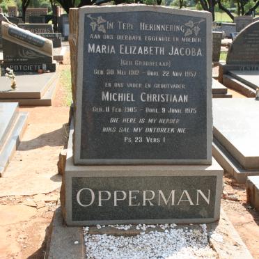 OPPERMAN Michiel Christiaan 1905-1975 &amp; Maria Elizabeth Jacoba GROBBELAAR 1912-1957