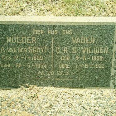 VILJOEN C.R.O. 1859-1933 &amp; J.A. VAN DER SCHYF 1859-1954