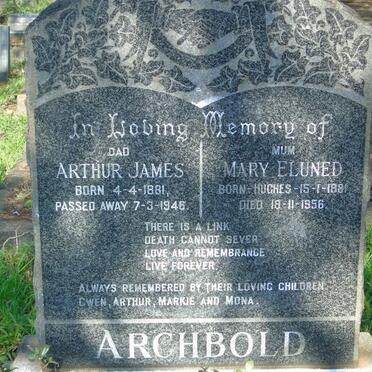 ARCHBOLD Arthur James 1881-1946 & Mary Eluned HUGHES 1881-1956