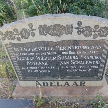 ADELAAR Adriaan Wilhelm 1880-1961 :: VAN  SCHALKWYK Susanna Francina 1910-1995