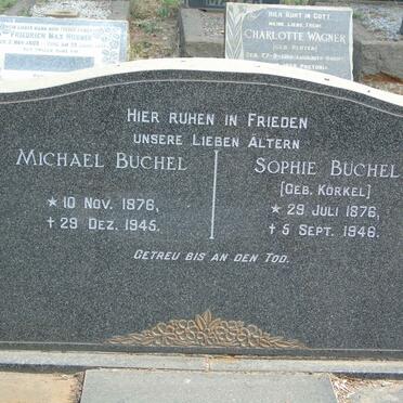 BUCHEL Michael 1876-1945 &amp; Sophie KORKEL 1876-1946
