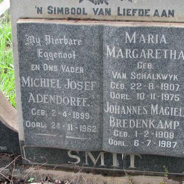 SMIT Michiel Josef Adendorff 1899-1962 :: BREDENKAMP Johannes Magiel 1908-1987 & Maria Margaretha VAN SCHALKWYK  1907-1975