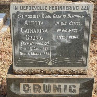 GRUNIG Aletta Catharina nee BROODRYK 1879-1954