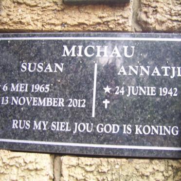 MICHAU Annatjie 1942- :: MICHAU Susan 1965-2012