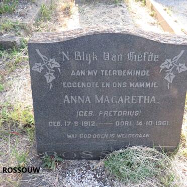 ROSSOUW Anna Magaretha nee PRETORIUS 1912-1961