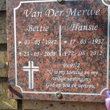 MERWE Hansie, van der 1937-2012 &amp; Bettie 1942-2008