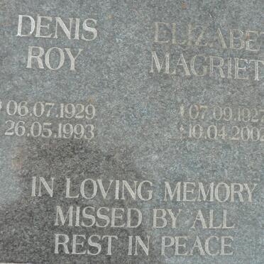 ? Dennis Roy 1929-1993 &amp; Elizabeth Magrietta 1927-2002