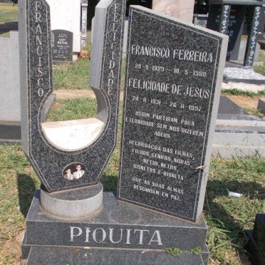 PIQUITA Francisco Ferreira 1929-1990 &amp; Felicidade de Jesus 1931-1997