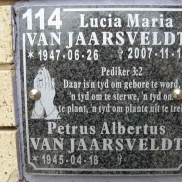 JAARSVELDT Petrus Albertus, van 1945- &amp; Lucia Maria 1947-2007