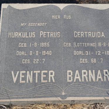 VENTER Hurkulus Petrus 1885-1940 :: BARNARD Gertruida nee LOTTERING 1896-1977