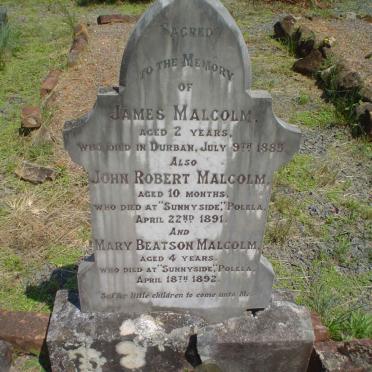 MALCOLM James -1895 :: MALCOLM John Robert -1891 :: MALCOLM Mary Beatson -1892