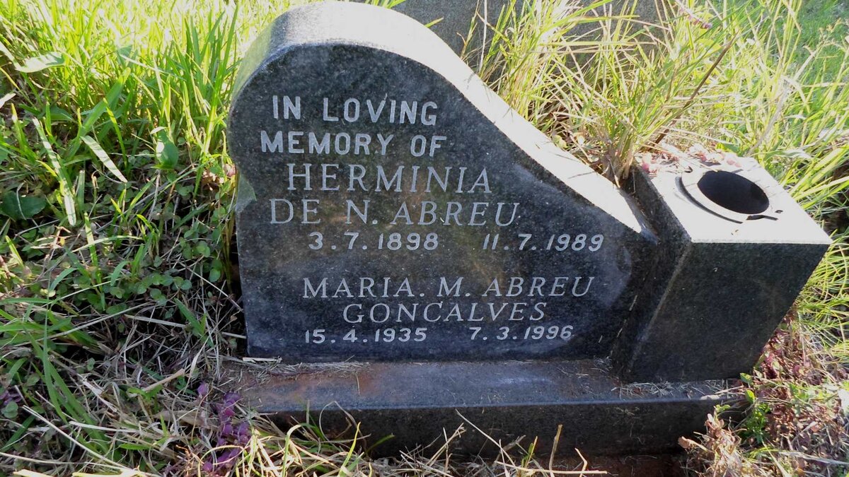 ABREU Herminia De N. 1898-1989 :: GONCALVES Maria M. nee ABREU 1935-1996