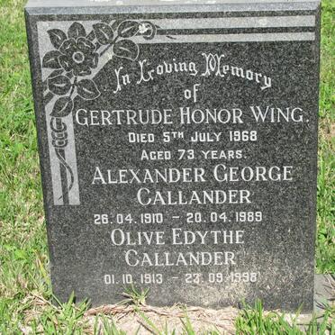 CALLANDER Alexander George 1910-1989 &amp; Olive Edythe 1913-1998 :: WING Gertrude Honor -1968