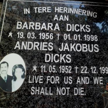 DICKS Andries Jakobus 1952-1999 &amp; Barbara 1956-1998